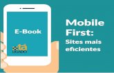 Mobile first: sites mais eficientes (e que ajudam a vender!)