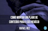 Rafael Rez Oliveira - Com Montar seu Plano de Conteúdo - Acelerador Digital ao Vivo