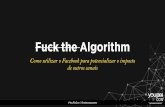 Fuc* the Algorithm (YouPixCon)