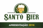 Apresentação santo bier 2016
