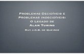 Problemas Decidíveis e Problemas indecidíveis: O Legado de Alan ...