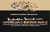 Orientações Técnicas: Trabalho Social com famílias indígenas.