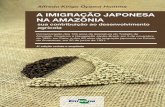 A IMIGRAÇÃO JAPONESA NA AMAZÔNIA