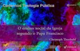 O ensino social da Igreja segundo papa Francisco. Artigo de ...