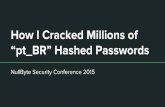 How i cracked millions of “pt br” hashed passwords