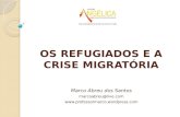 Os refugiados e a crise migratória