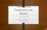 Republica federativa de brasil
