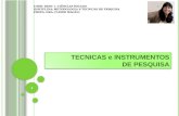 AULA - Técnicas de Pesquisa  (Disc.: Metodologia e Técnicas de Pesquisa em Ciências Sociais)
