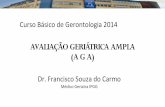 AVALIAÇÃO GERIÁTRICA AMPLA (A G A)