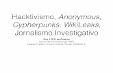 A Reconfiguração do Jornalismo Investigativo e a Influência do Hacktivismo, do Movimento Cypherpunks e do Wikileaks