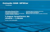 Coleção UAB−UFSCar Língua brasileira de sinais – Libras