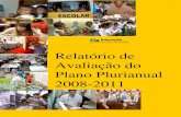 PLANO PLURIANUAL 2008-2011 RELATÓRIO DE AVALIAÇÃO ...