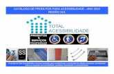 Catálogo produtos de acessibilidade - 2016 Região Sul