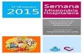 Semana Missionária Hospitaleira 17-23 de octubro de 2016