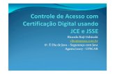 Controle de Acesso com Certificação Digital usando JCE-vfinal_pptx