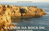 A Lenda da Boca do inferno - por João Aníbal Henriques