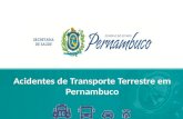8ª Assembleia do CONASS – Acidentes de Transporte Terrestre em Pernambuco