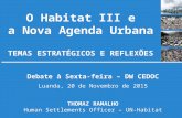 Thomaz Ramalho - O Habitat III  e a Nova Agenda Urbana