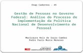 Gestão de Pessoas no Governo Federal: Análise do Processo de Implementação da Política Nacional de Desenvolvimento de Pessoal
