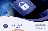 Ameaças e Vulnerabilidade em Apps Web-2013