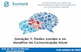 Geracao Y, Redes Sociais e Desafios da Comunicacao Atual