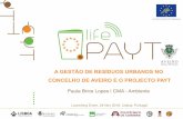LIFE PAYT Launching Event:  A Gestão de Resíduos Urbanos no Concelho de Aveiro e o Projeto PAYT