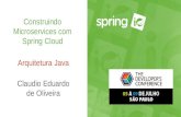 TDC 2016 - Arquitetura Java - Spring Cloud