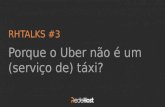 Porque o uber não é um (serviço de) táxi ?