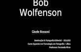 Bob Wolfenson - Gisele Rossoni