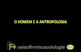 O homem e a antropologia