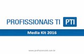 Profissionais TI - Media Kit 2016