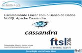 Escalabilidade Linear com o Banco de Dados NoSQL Apache Cassandra.