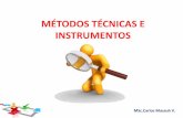 Métodos técnicas e instrumentos