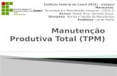 Manutenção produtiva total (tpm)   final