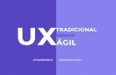 UX: Tradicional vs Ágil
