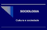 Sociologia, Cultura e Sociedade