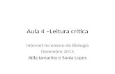 Leitura Crítica - Internet no ensino Biologia - Aula 4