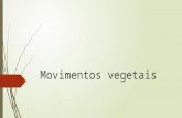 2016 Frente 3 módulo 10b movimentos vegetais