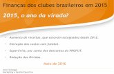 Finanças dos clubes brasileiros em 2015- Amir Somoggi