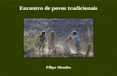 Encontro de Povos Tradicionais - Filipe Mendes