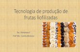 Cm   tecnologia de produção de frutas liofilizadas