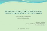 Evolução Aula 6 (Modelos de Estudos em Genética de Populações)