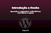 Introdução a Hooks - Aprenda a customizar o WordPress com filtros e ações