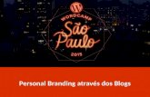 Personal Branding através dos Blogs - #Wordcampsp 2015