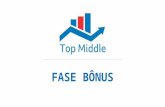 Top Middle - Fase Bonus