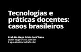 Tecnologias e práticas docentes: casos brasileiros