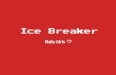 Ice breaker - Rails Girls Porto Alegre 2016