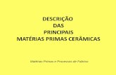 Descrição das principais matérias primas cerâmicas