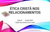 Ética cristã no relacionamento - lição 10