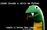 Qualidade levada a sério em Python - Emilio Simoni